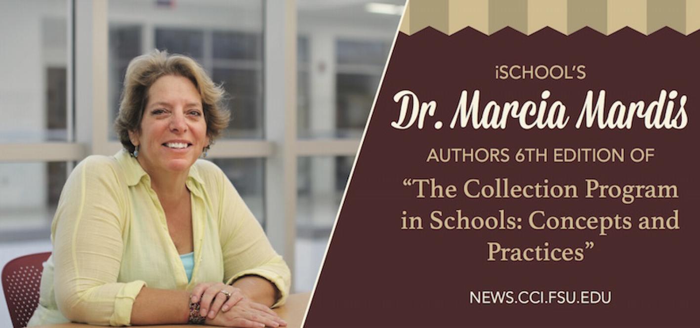 iSchool’s Dr. Marcia Mardis Authors 6th Edition of “The Collection Program in Schools: Concepts and Practices”